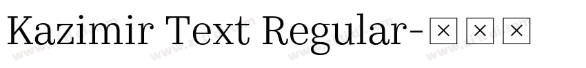 Kazimir Text Regular字体转换